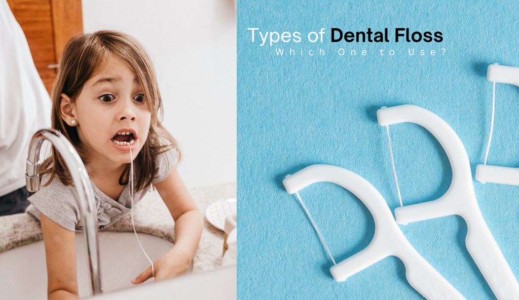 Types of Dental Floss