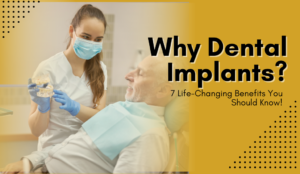 Why Dental Implants